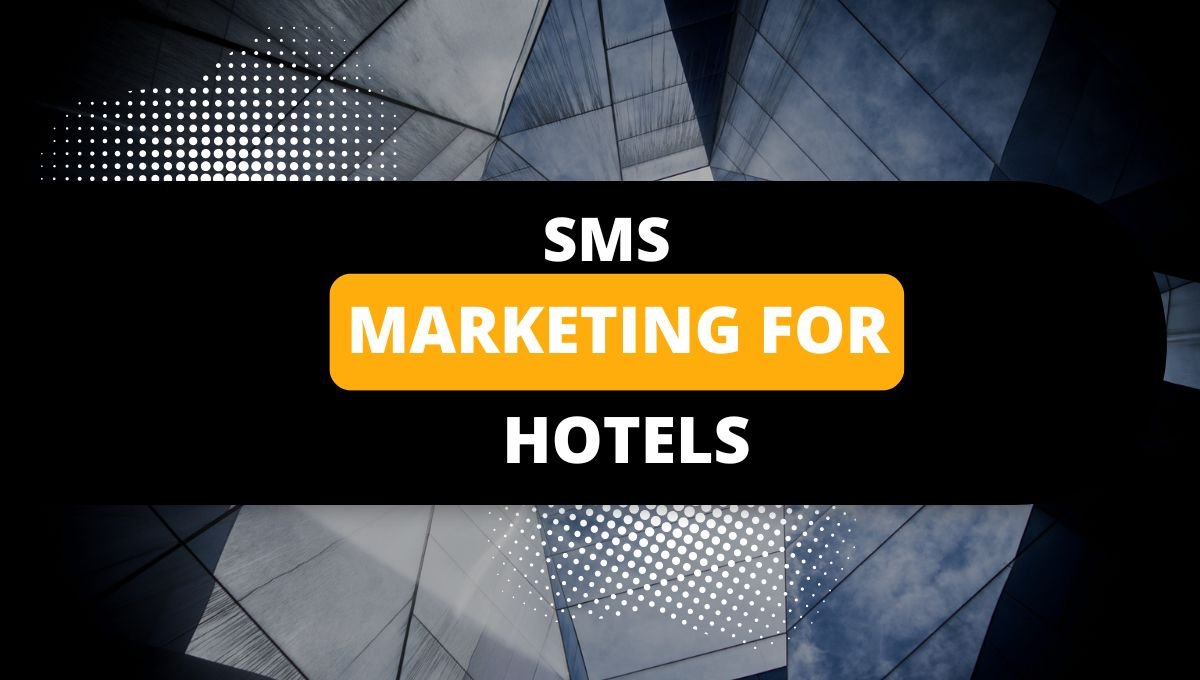 Hotel SMS marketing