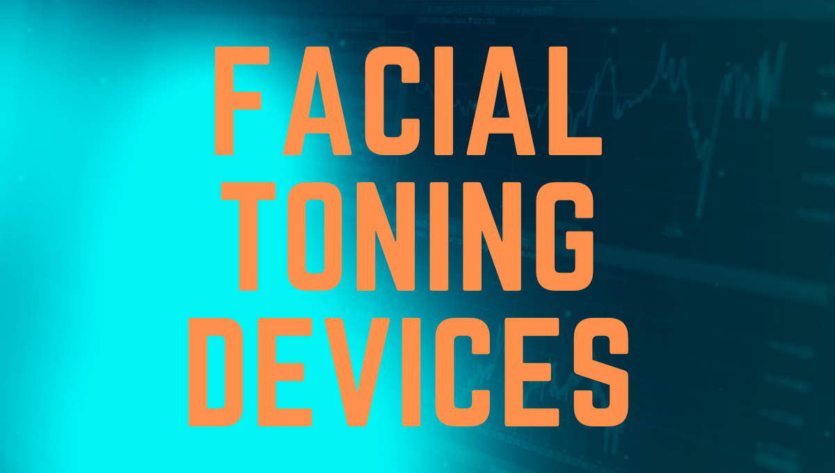 Facial Toning Devices