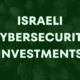 cybersecurity venture capital investments
