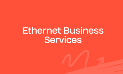 Ethernet Business Services