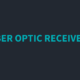 Fiber Optic Receivers