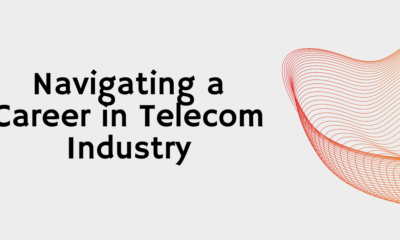 Career in Telecom Industry