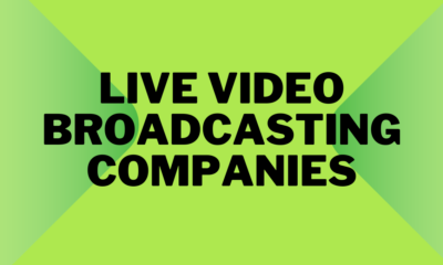 live video broadcasting companies