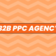 B2B PPC Agency