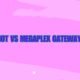 IoT vs Megaplex Gateway