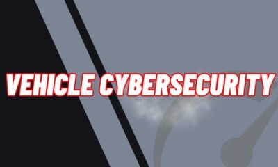 Vehicle Cybersecurity