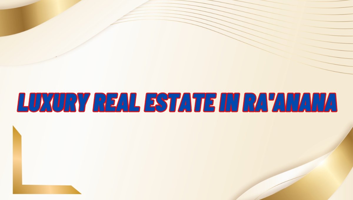 Luxury Real Estate in Ra'anana